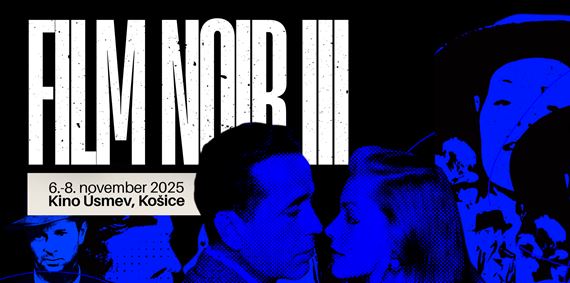 Na úteku! Fenomén filmu noir opäť v Košiciach v kine Úsmev